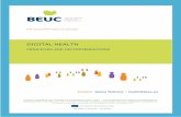 DIGITAL HEALTH - Beuc ... Consumers must benefit from digital health tools which respect privacy and security by design and by default principles. 4. Digital health products and services