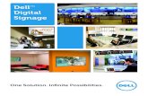 DellTM Digital Signage · Creative Services Work with our professional services team to help develop multimedia content, customized applications, or design eye-popping visuals for