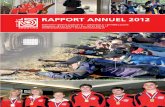 RAPPORT ANNUEL 2012 - Schweizer Schiesssportverband · 2013. Andreas von Känel représente la FST au CO. Le Comité a adopté les con-ditions-cadres et les a fait parvenir à la