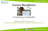 Creating LinkedIn - QuiaIT).pdf · Creating LinkedIn Today’s lesson will focus on: Creating a LinkedIn that will get recruiters reaching out to you. ... •You can only receive