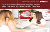 NEC Commercial Large Format Displays · PDF file An industrial-strength, premium-grade panel with additional thermal protection, internal temperature sensors with self-diagnostics,