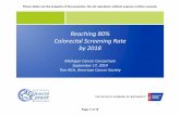 Reaching 80% Colorectal Screening Rate by 2018 - …Reaching 80% Colorectal Screening Rate by 2018 Michigan Cancer Consortium September 17, 2014 Tom Rich, American Cancer Society 1