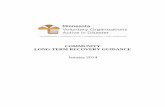 COMMUNITY LONG-TERM RECOVERY GUIDANCE · Long-term Recovery: Long-term Recovery occurs over an extended period of time following a disaster in which public agencies and volunteer