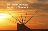 Northern Cheyenne Resource Directory · 1134 Black Kettle Rd. Lame Deer, MT 59043 (406) 477-6287 Application Northern Cheyenne Workforce Investment Act (WIA) offers classroom training,
