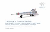 The Future of Financial Services - Deloitte United States...The Future of Financial Services How disruptive innovations are reshaping the way financial ... Tradeshift Francine Lacqua