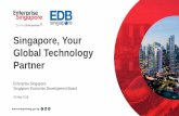 Singapore, Your Global Technology Partneraz545403.vo.msecnd.net/uploads/2018/05/file... · Singapore, Your Global Technology Partner Enterprise Singapore Singapore Economic Development