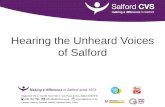 Hearing the Unheard Voices of Salford · Harry Golby - Head of Service Improvement SCCG Simon Westwood - Independent Chair SCC Safe Guarding Board Jo Hannan Public Sector - Partnerships