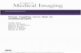 Image toggling saves time in mammographysearch.bwh.harvard.edu/new/pubs/TogglingJMI2015.pdfImage toggling saves time in mammography Trafton Drew,a,* Avi M. Aizenman,b Matthew B. Thompson,b,c