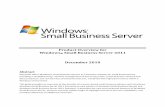 Product Overview for Windows Small Business Server 2011 ... · Small Business Server 2011 Essentials and Windows Small Business Server 2011 Standard build upon that foundation with