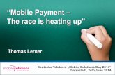 “Mobile Payment – The race is heating up”docshare04.docshare.tips/files/23390/233907834.pdf · 2017-02-21 · „Mobile Payment via Touch ID is on the way.“ (Tim Cook, Apple)