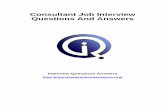 Consultant Job Interview Questions And Answers · About Interview Questions Answers Interview Questions Answers . ORG is an interview preparation guide of thousands of Job Interview