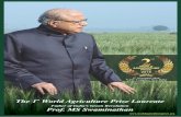 The 1 Prof. MS Swaminathan - ICFA · 2019-06-20 · 1st World Agriculture Prize Award Presentation of 1st World Agriculture Prize to the Father of Green Revolution in India, Prof.