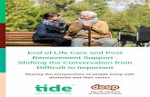 End of Life Care & Post Bereavement Support Shifting the Conversation ... · End of Life Care and Post Bereavement Support - Shifting the Conversation from Difficult to Important