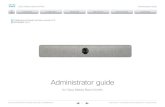 Cisco Webex Room Kit Mini Administrator Guide Collaboration … · Backup and restore configurations and custom elements ..... 78 CUCM provisioning of custom elements ..... 79 TMS