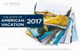 THE STATE OF AMERICAN 2017 - U.S. Travel Association · 2019-12-19 · The State of American Vacation 2017 4 Unused vacation days cost the U.S. economy $236 billion in 2016, due to