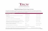 Marketing Print Services - Troy University · for growth and enhancing the brandthrough innovative print and related marketing. The proposer(s) must have a ... Troy University RFP