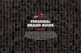 PERSONAL BRAND GUIDE - GetSmarter | Online …...PERSONAL BRAND GUIDE Welcome to GetSmarter’s Personal Brand Guide. This guide has been created to help you, the South African working