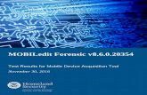 MOBILedit Forensic v8.6.0 - Homeland Security | …...MOBILedit Forensic v8.6.0.20354 was installed on Windows 7 v6.1.7601. 3.2 Internal Memory Data Objects MOBILedit Forensic v8.6.0.20354