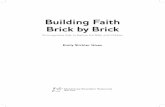 Building Faith Brick by Brick - churchpublishing.org · brick prayer wall session by session. — Write or draw prayers on Etch-a-Sketches®. — Write or draw prayers on white boards.
