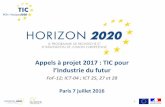 Appels à projet 2017 : TIC pour · Increase success rate for funding Raise policy-makers awarenessEuropean Attract new partners and scientists Enhance reputation Exploit your results