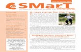 Issue28 Summer2010 SMarT · The importance of monitoring and coping with this common symptom of MSA Contactscheme 6 Asuccess story showing how the scheme can provide valuable support