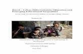Rural – Urban Differentiation, Migration and Emerging ... · Rural – Urban Differentiation, Migration and Emerging Educational Inequalities A case Study of Left-behind Children