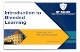 Introduction to Blended Learning UT¢â‚¬â„¢s De¯¬¾nition Blended (BL) course: A course taught with both face-to-face