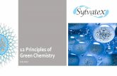 12Principles#of# Green#Chemistry# · 12Principles#of# Green#Chemistry# July%2017. WhyChemicals#Have#to# Turn Green? # 2 July%25,%2017% Market#Growth:## 2011,2020%saferchemistry%has%