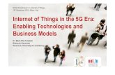 th Internet of Things in the 5G Era: Enabling Technologies ...wfiot2015.ieee-wf-iot.org/WF-IoT2016PALATTELLA [Compatibility Mo… · Internet of Things in the 5G Era: Enabling Technologies