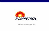 The Rompetrol Group NV - downstream.ro · 4 History – cont’d 2000 – TRG buys majority control of Petros SA – at that time Romania’s principal oilfield services operator.