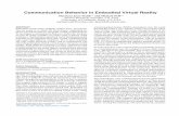 Communication Behavior in Embodied Virtual Realityneff/papers/VR... · In embodied virtual reality, participants are naturally co-present in the same virtual space, without a need