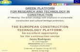 GREEK PLATFORM FOR RESEARCH AND TECHNOLOGY IN CONSTRUCTIONportal.tee.gr/portal/page/portal/SCIENTIFIC_WORK... · 24/10/2005 3 ECTP • ECTP is an initiative to mobilise the construction