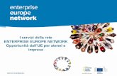 I servizi della rete ENTERPRISE EUROPE NETWORK Opportunità … · 2020-02-19 · een.ec.europa.eu I servizi della rete ENTERPRISE EUROPE NETWORK Opportunità dall’UE per atenei