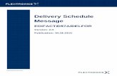 Delivery Schedule Message - FLEX.com...0/0060 A segment for giving references to the whole Delivery schedule message, e.g. contract, original message number (AGO), previous message