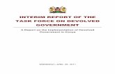 Draft Interim Report on Devolved Government in Kenya...LETTER OF TRANSMITTAL OF THE INTERIM REPORT ON DEVOLVED GOVERNMENT Task Force on Devolved Government of Kenya Mutakha Kangu Lucy