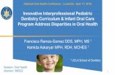Innovative Interprofessional Pediatric Dentistry ... … · decrease the overall burden of childhood caries 2. An oral health curriculum that capitalizes on opportunities in interprofessional