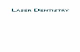 Laser Dentistry: Current Clinical Corrêa AranhaDepartment of Restorative Dentistry/Special Laboratory of Lasers , in Dentistry (LELO), School of Dentistry, University of São Paulo–Department