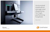 Automated medication storage and dispensing for high- … · 2019-12-19 · Automated medication storage and dispensing ... per machine) and speed • Combining multiple machines