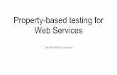 Property-based testing for Web Services...Property-based testing At centre of our ‘ego-system’ is property-based testing with QuickCheck. ! Controlled random test generation from