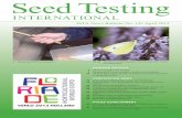 INTERNATIONAL · Seed Testing INTERNATIONAL FEATURE ARTICLE 4 Monitoring ISTA seed samplers 9 Monitoring ISTA seed samplers: results of questionnaire 12 Floriade Venlo 2012: “Be