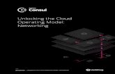 Unlocking the Cloud Operating Model: Networking...Consul’s crawl, walk, run journey is a simple path that organizations can follow towards a more simplified and scalable networking