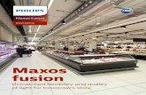 Maxos fusion - Philips · 2019-10-29 · an even more distinctive atmosphere to grab the attention of customers and attract them to different areas of the store. Example 1 In this