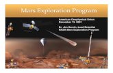 NASA Mars Exploration Program Mars Exploration · PDF file Mars Exploration Program Strategy: “Follow the Water” Search for sites on Mars with evidence of past or present water