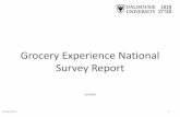 Grocery Experience National Survey Report€¦ · visits to the grocery store 26. I prefer not to talk to anyone when visiting a grocery store 27. I subscribe to a meal kit service