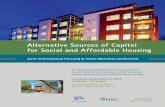 alternative sources of capital for social and affordable ... · alternative sources of capital for social and affordable housing 2014 International Housing & Home Warranty Conference.