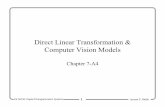 Direct Linear Transformation & Computer Vision Models · CE 59700: Digital Photogrammetric Systems 8 Ayman F. Habib Photogrammetry Vs. Computer Vision • Photogrammetry is always