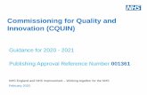 Commissioning for Quality and Innovation (CQUIN) · 2 Contents Section Slide 1.0 Introduction 3 2.0 Overview of quality and safety indicators 4 3.0 CCG scheme 9 4.0 Specialised services
