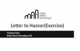 Letter to Huzoor(Exercise) - atfalusa.org · Write Bismillah in Arabic on top center Write Date on Top Right and start with Dearest Hudhur Include Assalam-o-Alaikum salutation in