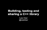 sharing a C++ library Building, testing and · Minifloat IEEE 754 (floating point spec) 8 bits 1 sign bits 4 exponent bits 3 mantissa bits "In place of infinity, we usually put some