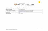 Health and Safety Policy - Aberystwyth University · P016 – Health and Safety Policy 1.0 General Statement of Health and Safety Policy 1.0.1 It is the policy of Aberystwyth University,